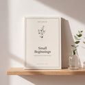 Small Beginnings: A Gentle Guide To Your Baby's First Year (e-book)