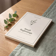 Small Beginnings: A Gentle Guide To Your Baby's First Year (e-book)